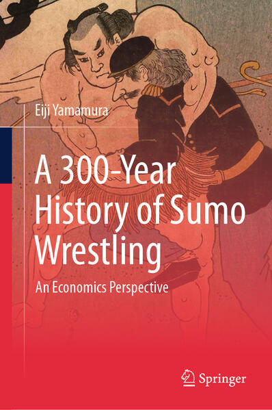Produktbild: A 300-Year History of Sumo Wrestling | Eiji Yamamura