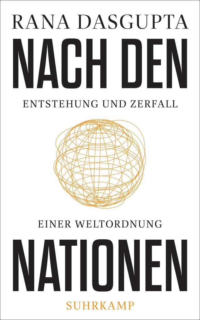 Produktbild: Nach den Nationen | Rana Dasgupta