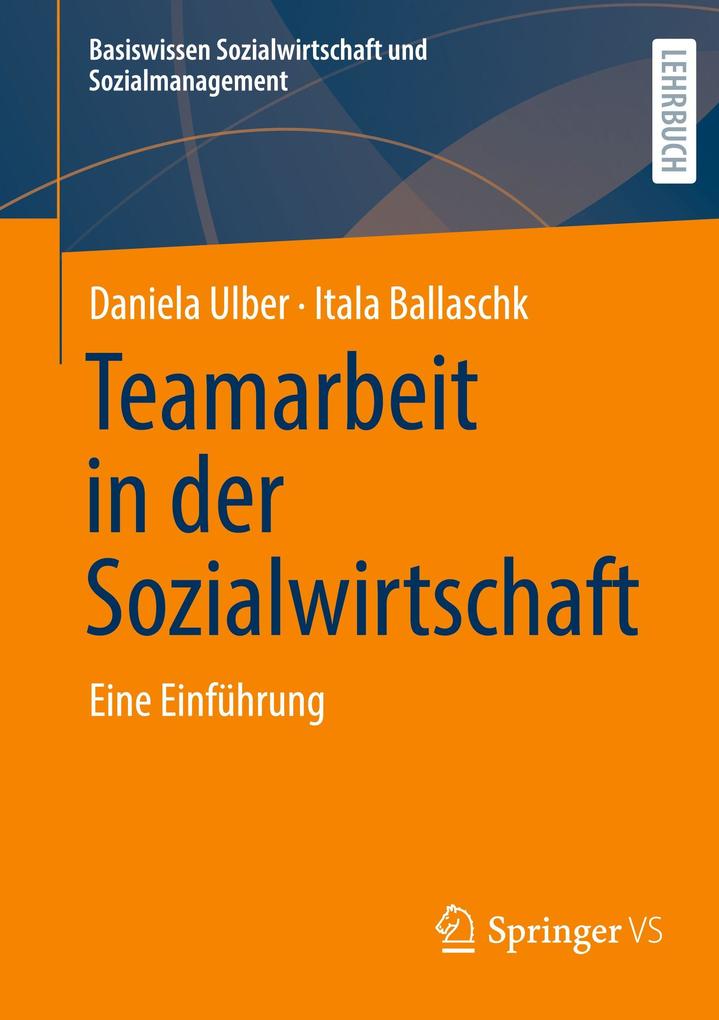 Produktbild: Teamarbeit in der Sozialwirtschaft | Daniela Ulber, Itala Ballaschk