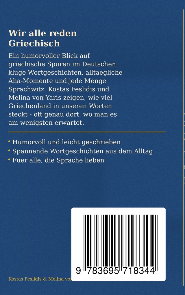 Weitere Ansicht: Wir alle reden Griechisch | Kostas Feslidis, Melina von Yaris