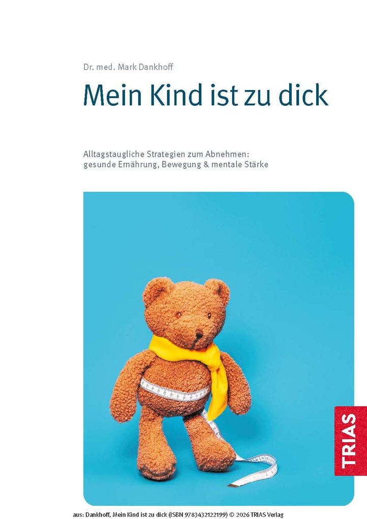 Weitere Ansicht: Mein Kind ist zu dick | Mark Dankhoff