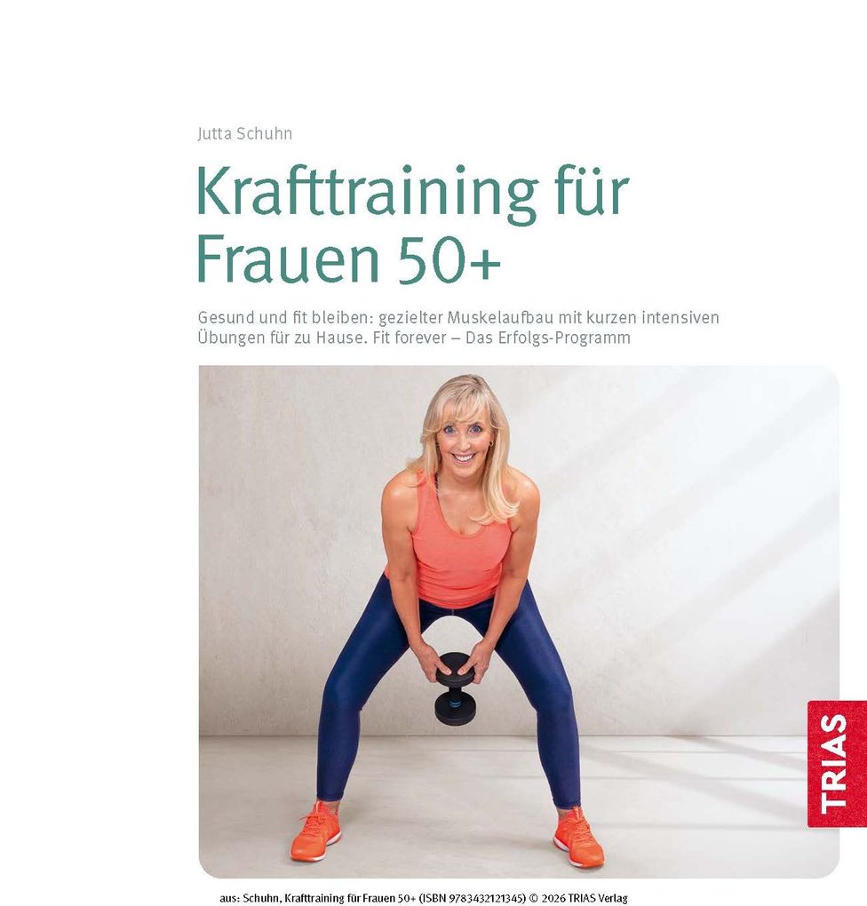 Weitere Ansicht: Krafttraining für Frauen 50+ | Jutta Schuhn