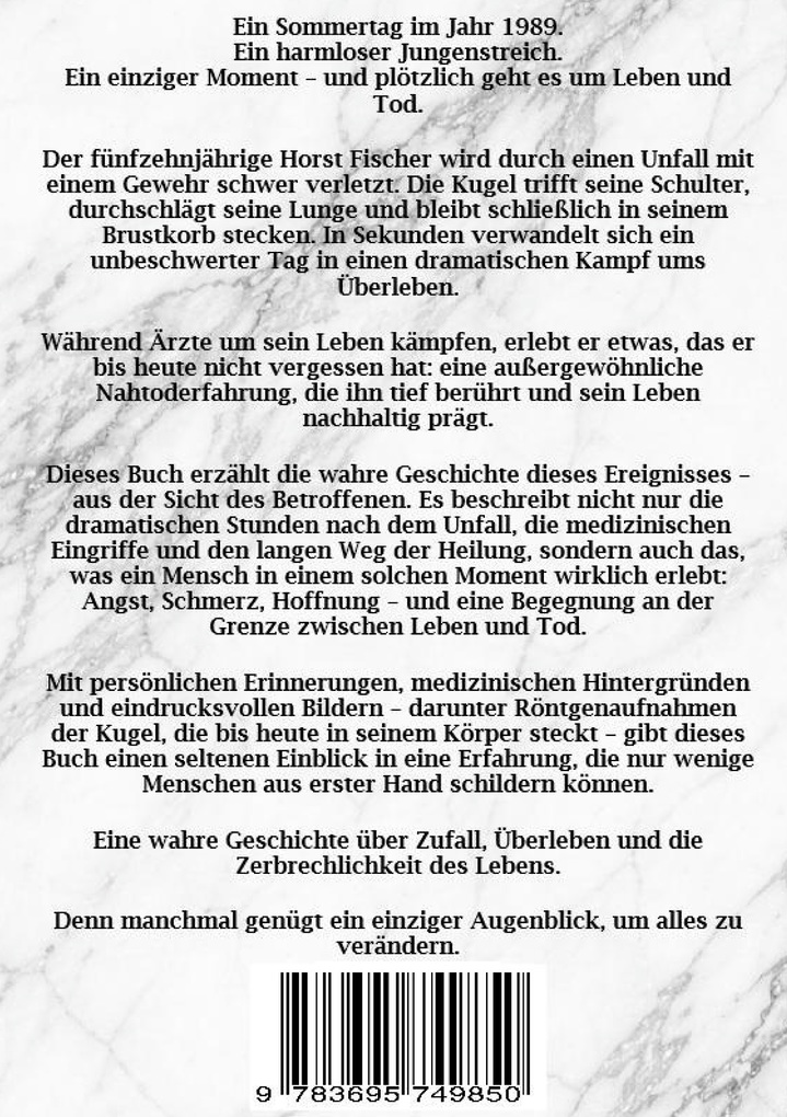 Weitere Ansicht: Lungensteckschuss - Mein Leben am seidenen Faden zwischen Leben und Tod | Horst Fischer