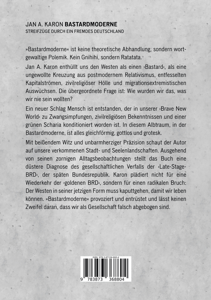 Weitere Ansicht: Bastardmoderne | Jan A. Karon