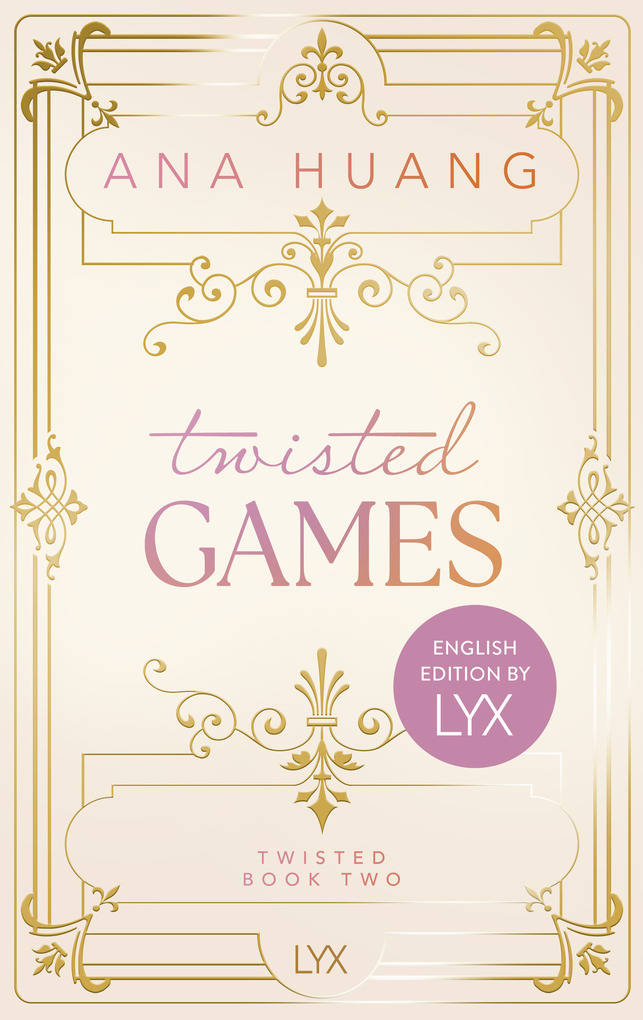 Weitere Ansicht: Twisted Games: English Special Edition by LYX | Ana Huang