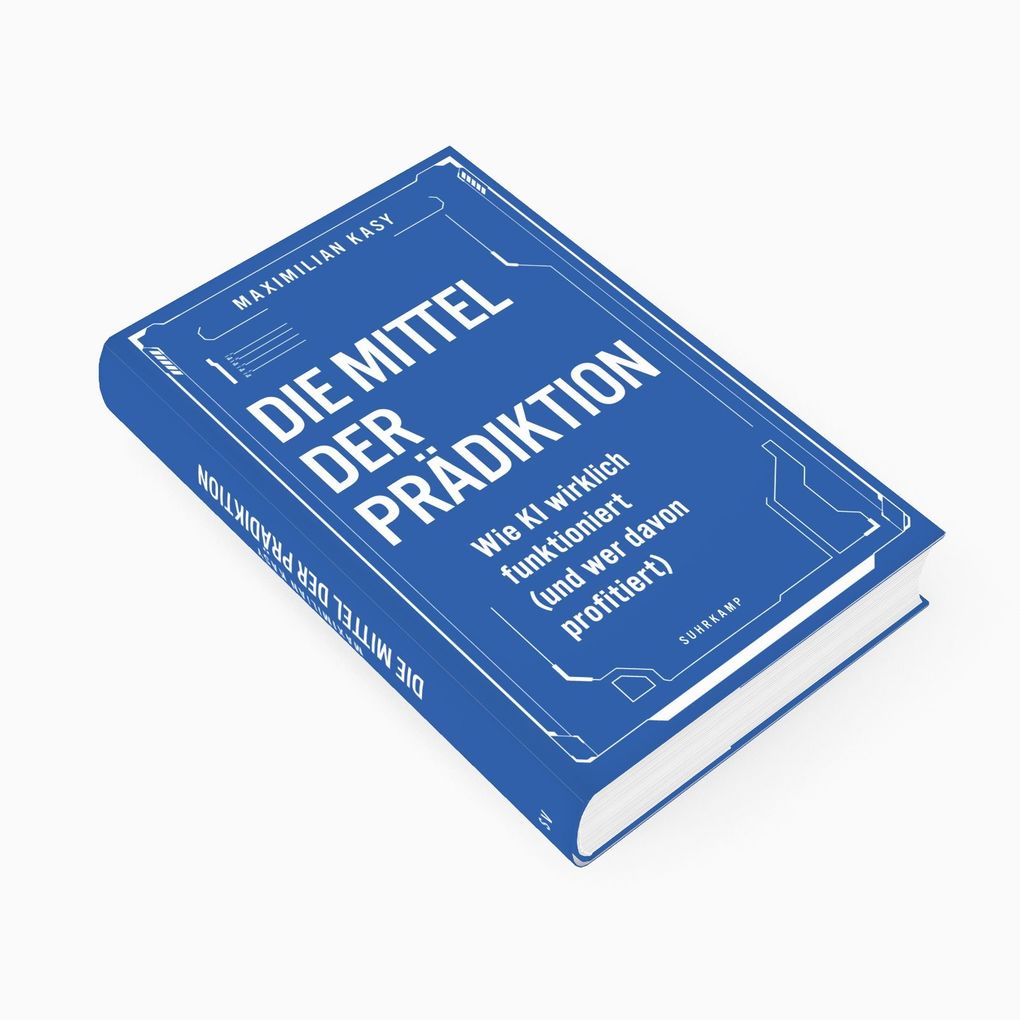 Weitere Ansicht: Die Mittel der Prädiktion | Maximilian Kasy