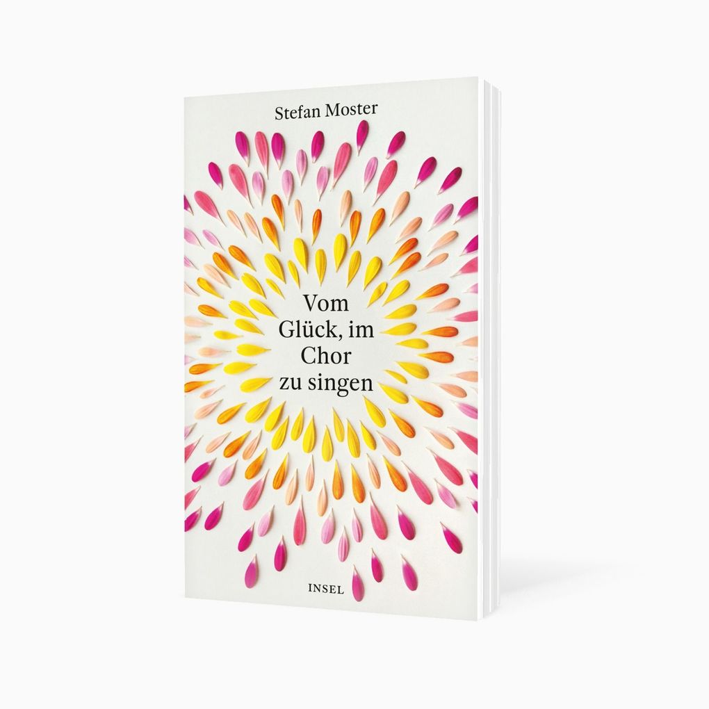 Weitere Ansicht: Vom Glück, im Chor zu singen | Stefan Moster
