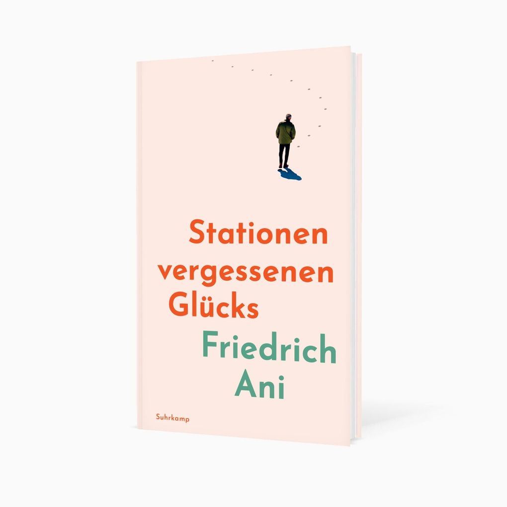 Weitere Ansicht: Stationen vergessenen Glücks | Friedrich Ani