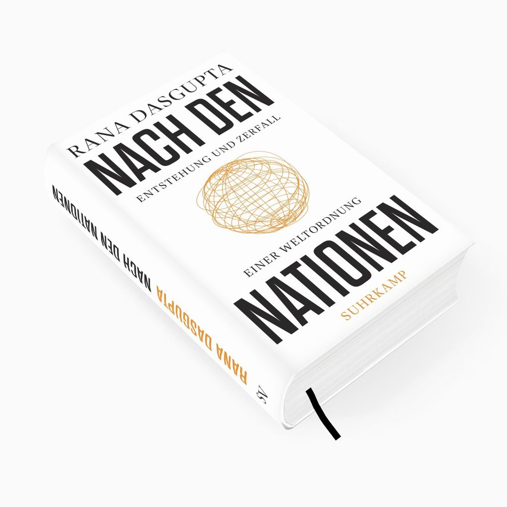 Weitere Ansicht: Nach den Nationen | Rana Dasgupta