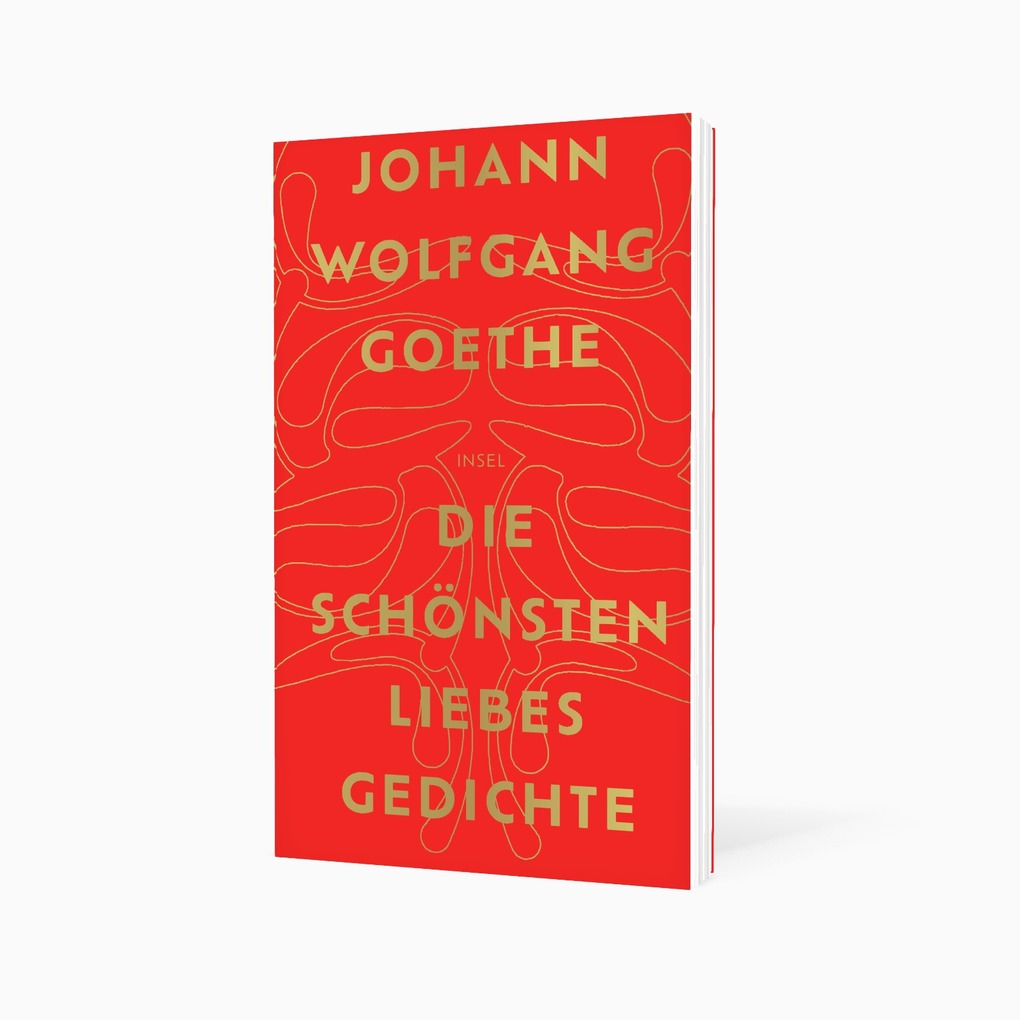 Weitere Ansicht: Die schönsten Liebesgedichte | Johann Wolfgang Goethe