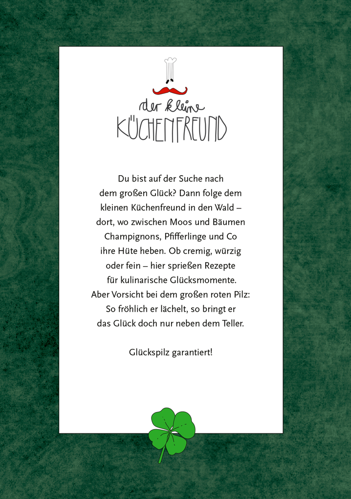 Weitere Ansicht: Glückspilz!