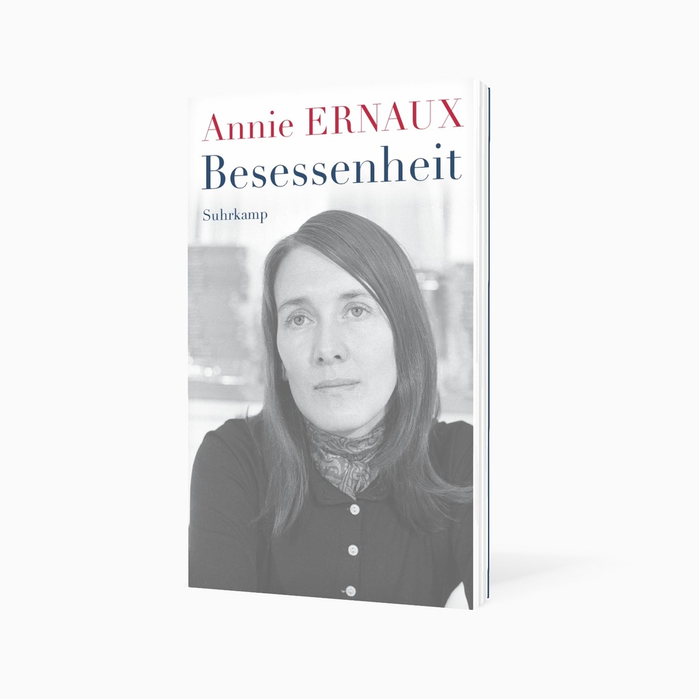 Weitere Ansicht: Die Besessenheit | Annie Ernaux