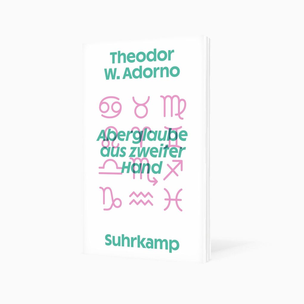 Weitere Ansicht: Aberglaube aus zweiter Hand | Theodor W. Adorno
