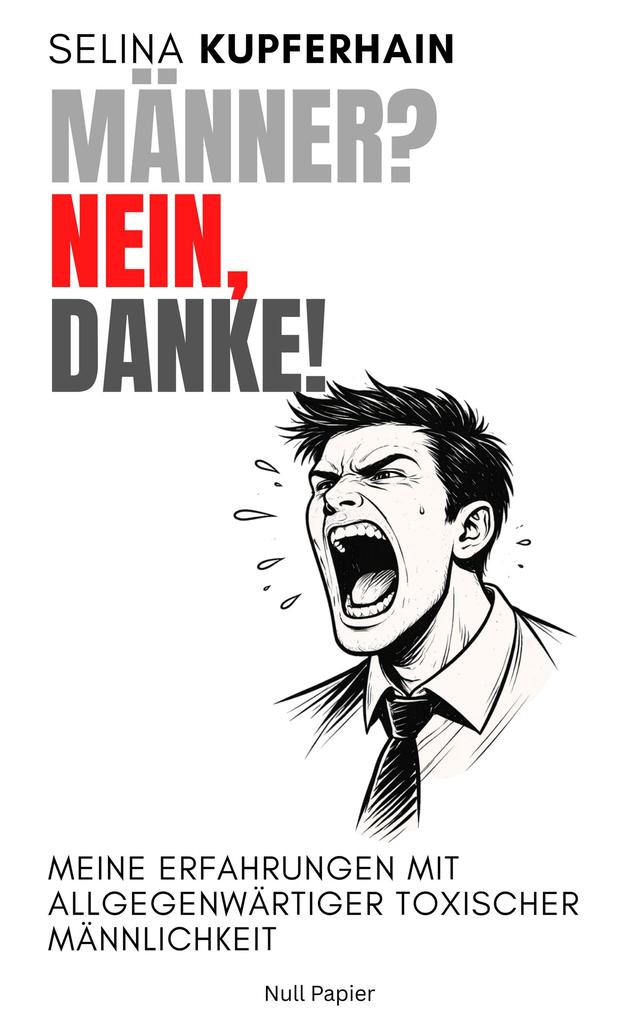 Produktbild: Männer? Nein, danke! | Selina Kupferhain