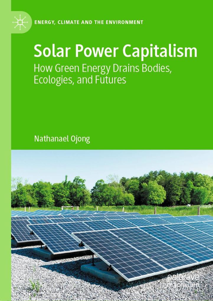 Produktbild: Solar Power Capitalism | Nathanael Ojong