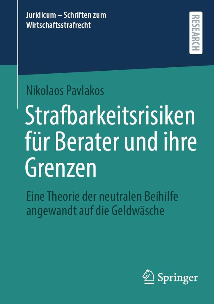 Produktbild: Strafbarkeitsrisiken für Berater und ihre Grenzen | Nikolaos Pavlakos
