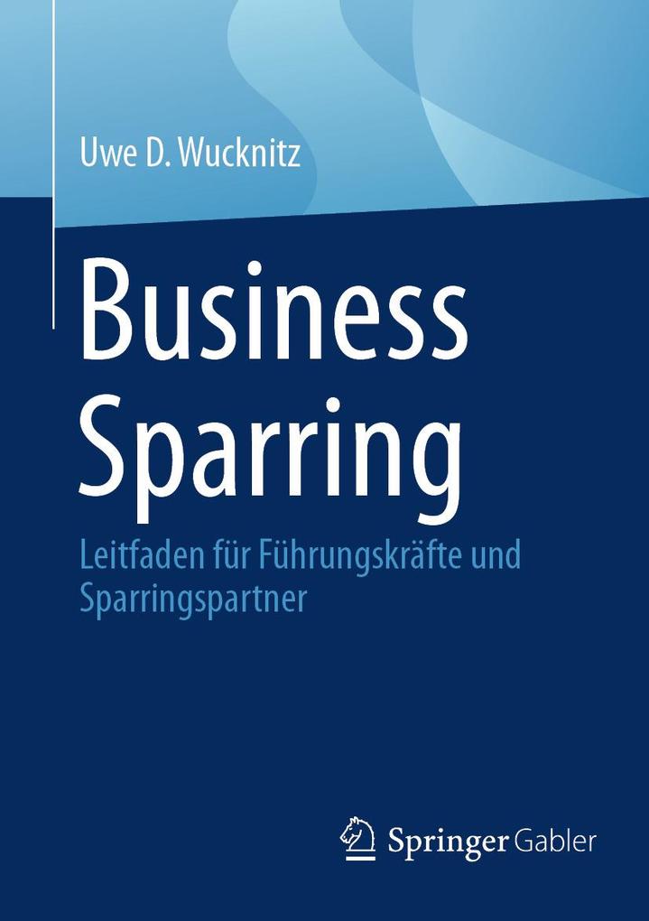 Produktbild: Business Sparring | Uwe D. Wucknitz