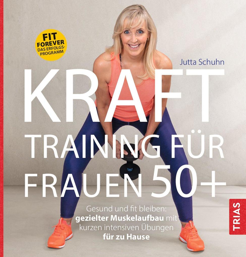 Produktbild: Krafttraining für Frauen 50+ | Jutta Schuhn