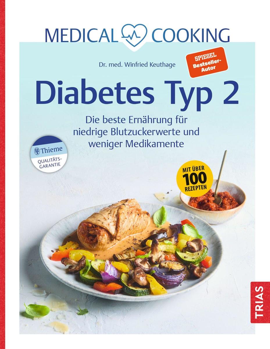 Produktbild: Medical Cooking: Diabetes Typ 2 | Winfried Keuthage