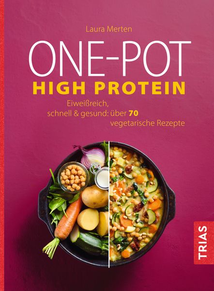 Produktbild: One-Pot High Protein | Laura Merten