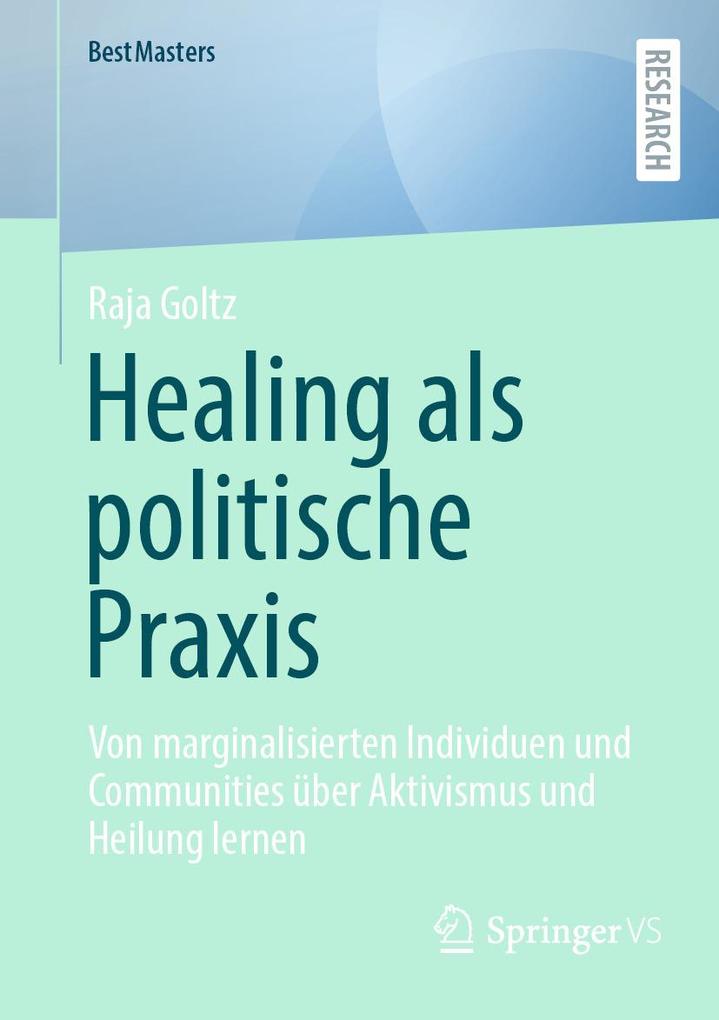 Produktbild: Healing als politische Praxis | Raja Goltz