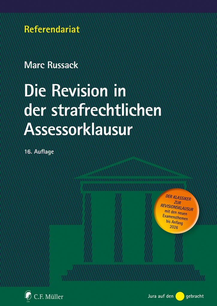 Produktbild: Die Revision in der strafrechtlichen Assessorklausur | Marc Russack