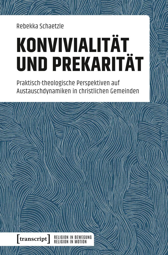 Produktbild: Konvivialität und Prekarität | Rebekka Schaetzle