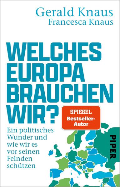 Produktbild: Welches Europa brauchen wir? | Gerald Knaus, Francesca Knaus
