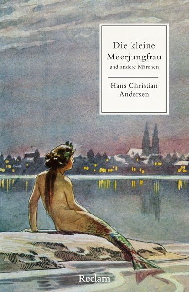 Produktbild: Die kleine Meerjungfrau und andere Märchen | Hans Christian Andersen