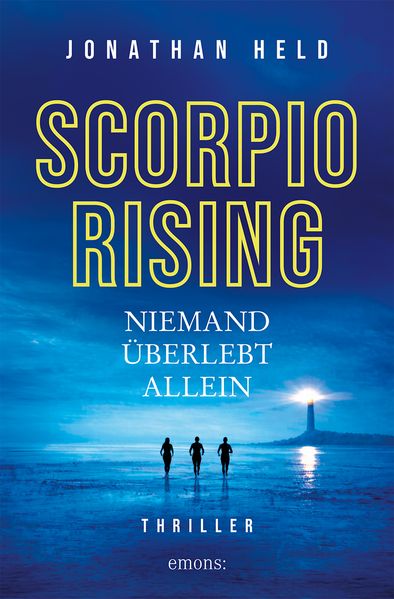 Produktbild: Scorpio Rising. Niemand überlebt allein | Jonathan Held