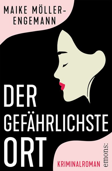 Produktbild: Der gefährlichste Ort | Maike Möller-Engemann