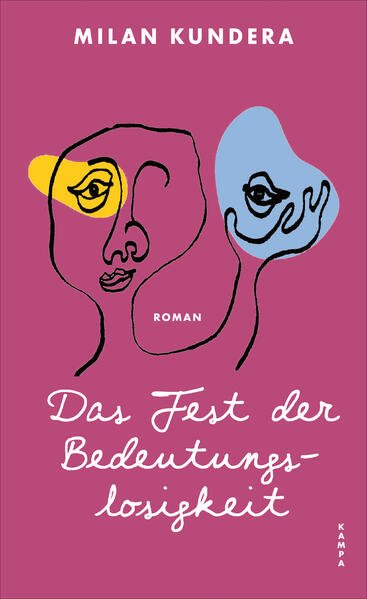 Produktbild: Das Fest der Bedeutungslosigkeit | Milan Kundera
