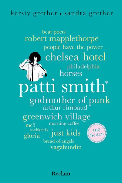 Produktbild: Patti Smith. 100 Seiten | Kersty Grether, Sandra Grether