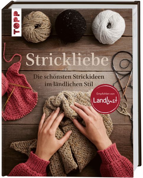 Produktbild: Strickliebe Empfohlen von LandLust | frechverlag