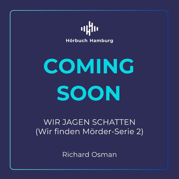 Produktbild: Wir jagen Schatten (Wir finden Mörder-Serie 2) | Richard Osman