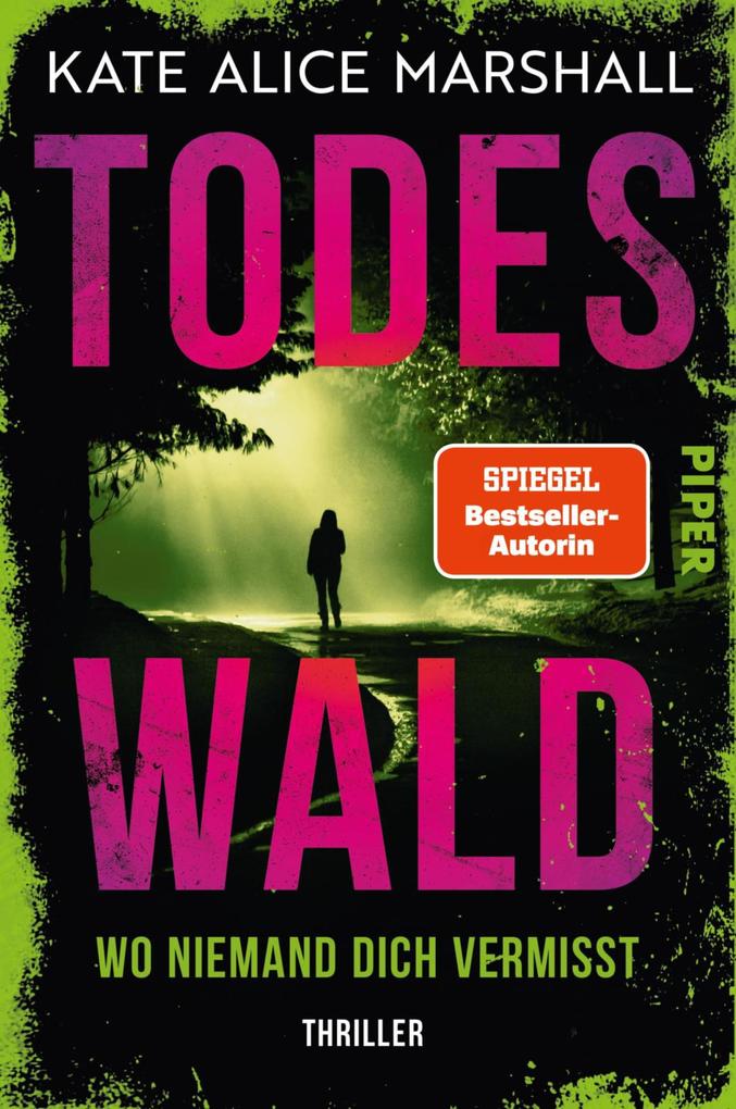 Produktbild: Todeswald - Wo niemand dich vermisst | Kate Alice Marshall