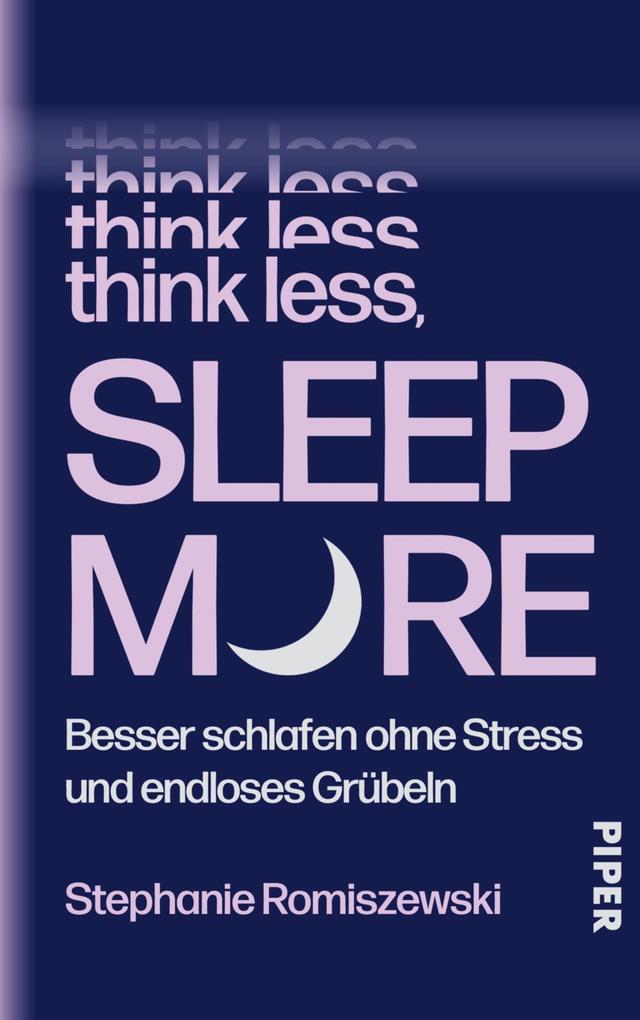 Produktbild: Think Less, Sleep More | Stephanie Romiszewski