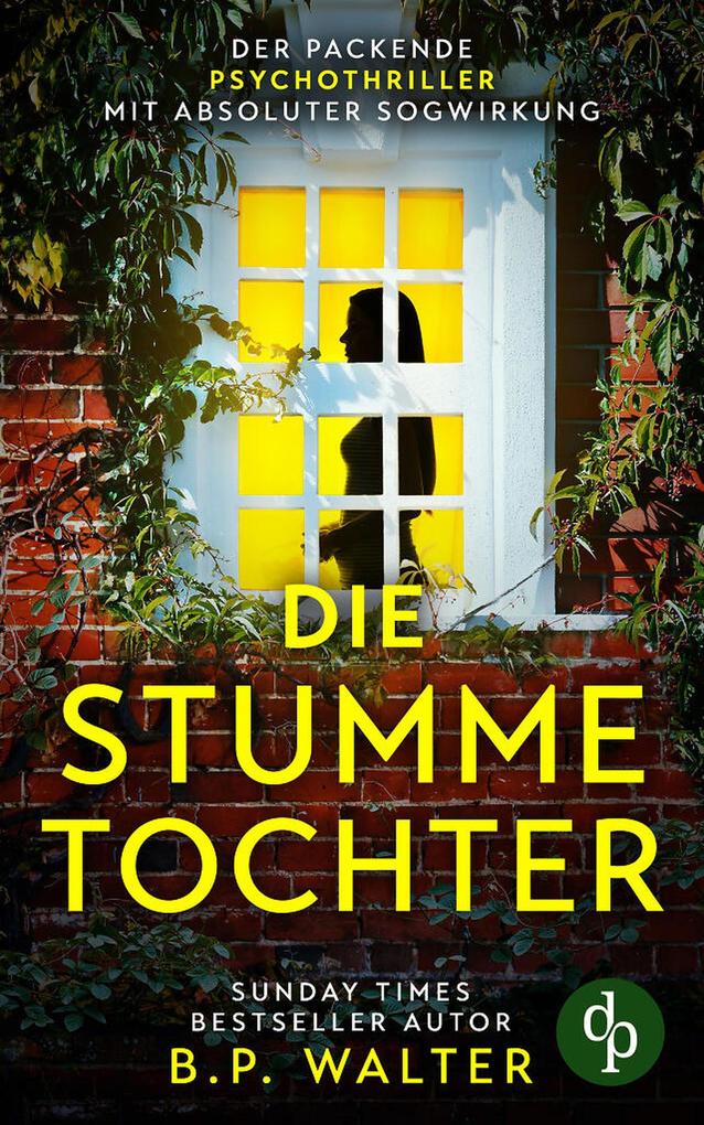 Produktbild: Die stumme Tochter | B. P. Walter