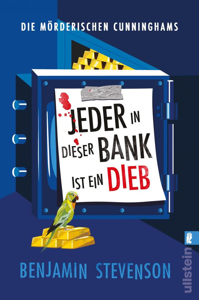 Produktbild: Die mörderischen Cunninghams. Jeder in dieser Bank ist ein Dieb | Benjamin Stevenson