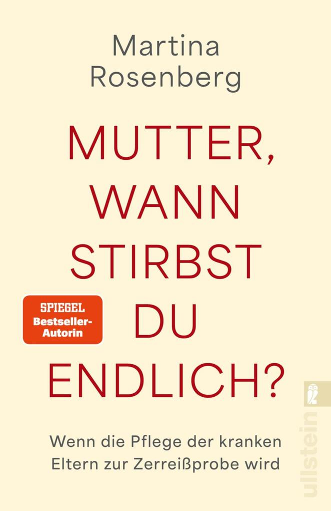 Produktbild: Mutter, wann stirbst du endlich? | Martina Rosenberg