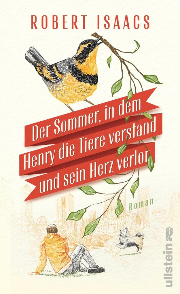 Produktbild: Der Sommer, in dem Henry die Tiere verstand und sein Herz verlor | Robert Isaacs