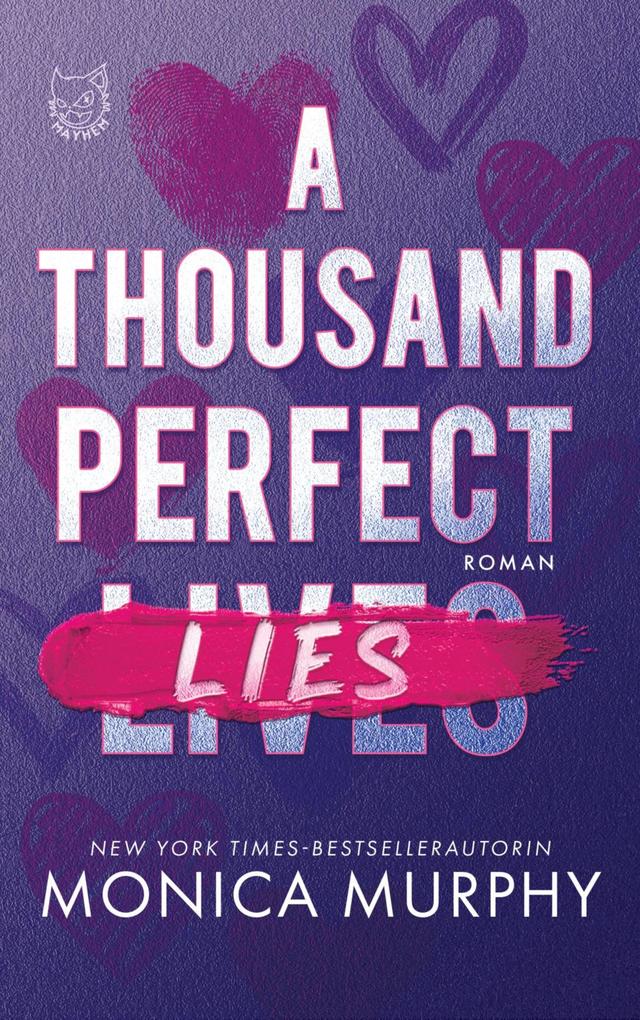 Produktbild: A thousand perfect Lies | Monica Murphy