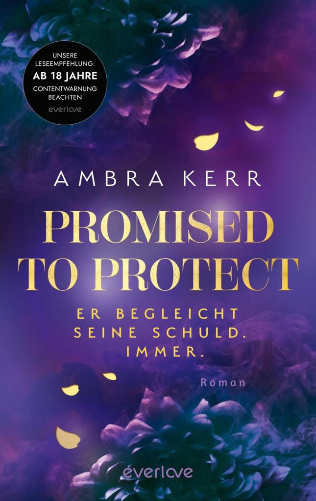 Produktbild: Promised to protect - Er begleicht seine Schuld. Immer. | Ambra Kerr