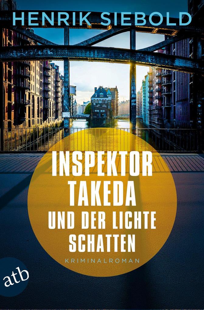 Produktbild: Inspektor Takeda und der lichte Schatten | Henrik Siebold