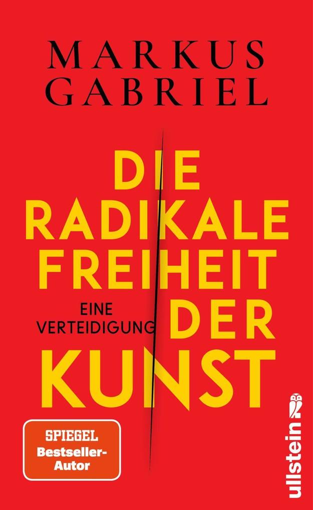 Produktbild: Die radikale Freiheit der Kunst | Markus Gabriel
