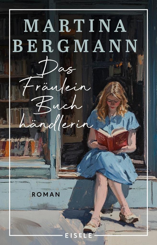 Produktbild: Das Fräulein Buchhändlerin | Martina Bergmann