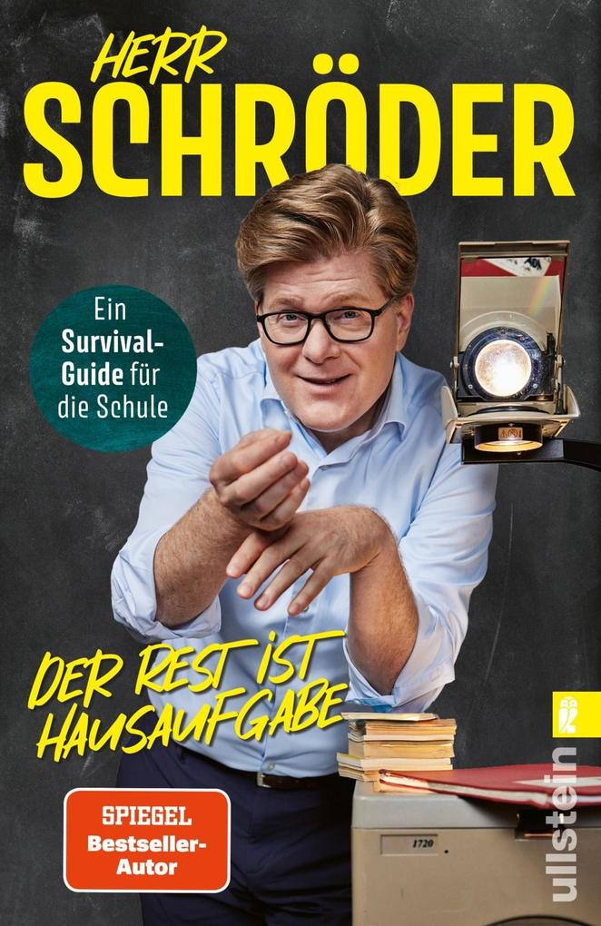 Produktbild: Der Rest ist Hausaufgabe | Herr Schröder, Johannes Schröder
