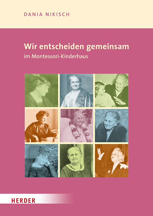 Produktbild: Wir entscheiden gemeinsam im Montessori-Kinderhaus | Dania Nikisch