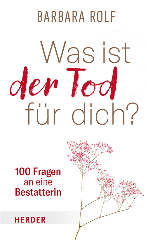 Produktbild: Was ist der Tod für dich? | Barbara Rolf