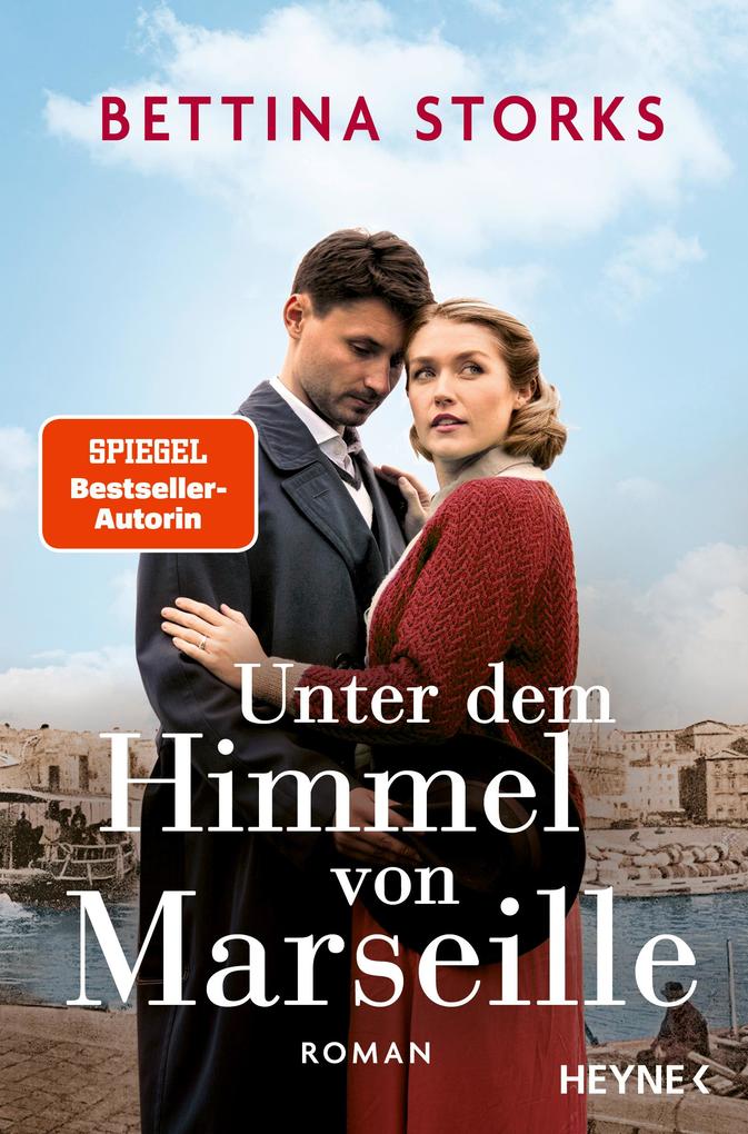 Produktbild: Unter dem Himmel von Marseille | Bettina Storks